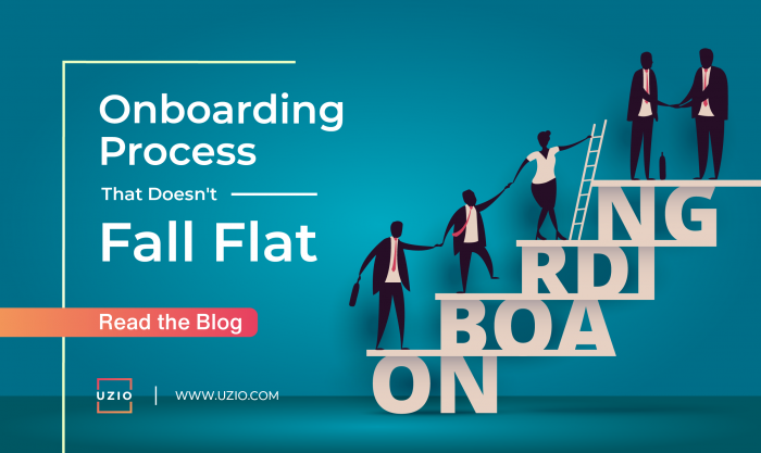 How to Create an Employee Onboarding Process That Doesn’t Fall Flat