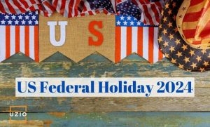 List of 2024 Federal Holidays for Small Businesses That You Need To Know