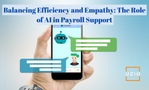 AI in Payroll Customer Support: Why Human Touch Points are Still Crucial