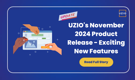 UZIO’s November 2024 Product Release – Exciting New Features!